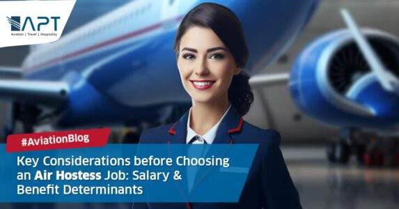 key-considerations-before-choosing-an-air-hostess-job-salary-and